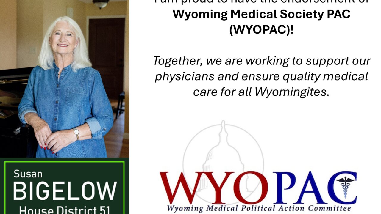 Endorsement from the Wyoming Medical Society PAC (WYOPAC)